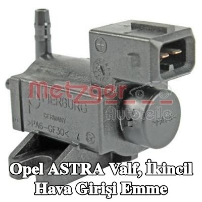 METZGER Valf, ikincil hava girişi emme — Opel Astra