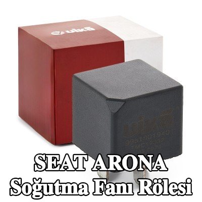 VIKA Soğutma fanı rölesi — SEAT Arona