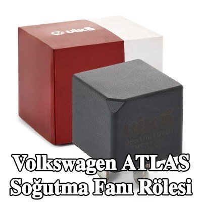 VIKA Soğutma fanı rölesi — Volkswagen Atlas