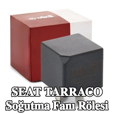 VIKA Soğutma fanı rölesi — SEAT Tarraco