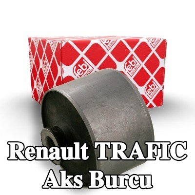 FEBI BILSTEIN Arka aks sol burcu, Arka Aks Sağ — 2012 Renault Trafic