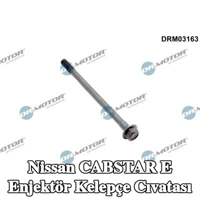 DR.MOTOR AUTOMOTIVE Enjektör kelepçe cıvatası — Nissan Cabstar E