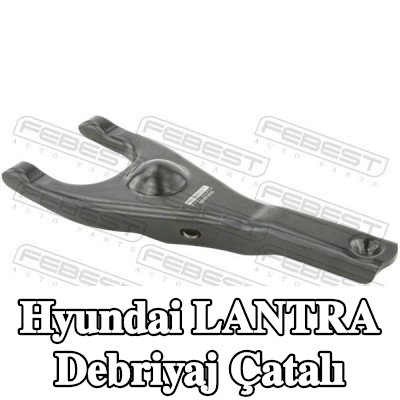 FEBEST Debriyaj çatalı — Hyundai Lantra