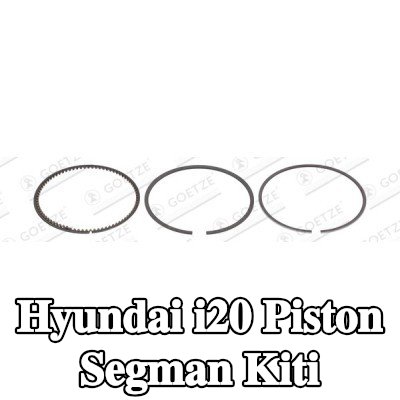 GOETZE ENGINE Piston Segman Kiti — Hyundai i20