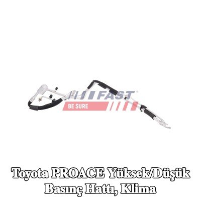 FAST Yüksek/Düşük Basınç Hattı, klima — 2014 Toyota Proace