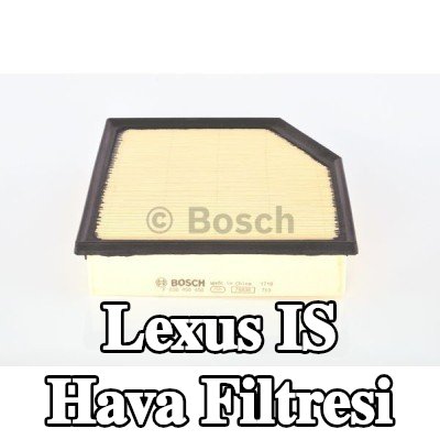 BOSCH Hava filtresi — Lexus Is