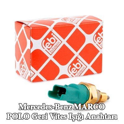 FEBI BILSTEIN Geri vites ışığı anahtarı — Mercedes-Benz Marco Polo