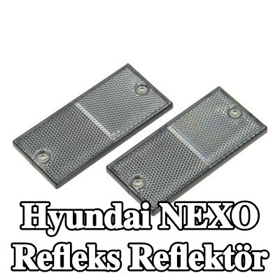 XL Yapışkan filmli refleks reflektör, sabitleme malzemesi içermez — Hyundai Nexo