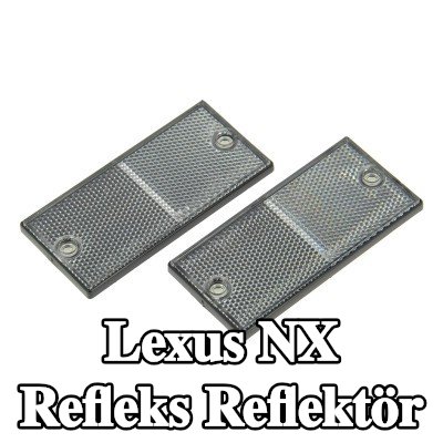 XL Yapışkan filmli refleks reflektör, sabitleme malzemesi içermez — Lexus Nx