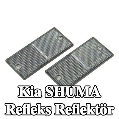 XL Yapışkan filmli refleks reflektör, sabitleme malzemesi içermez — Kia Shuma