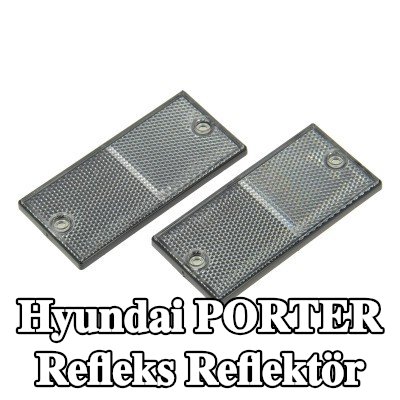 XL Yapışkan filmli refleks reflektör, sabitleme malzemesi içermez — Hyundai Porter