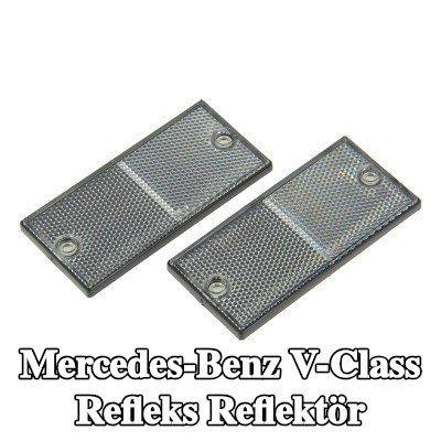 XL Yapışkan filmli refleks reflektör, sabitleme malzemesi içermez — Mercedes-Benz V-Class