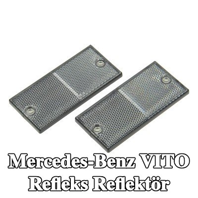 XL Yapışkan filmli refleks reflektör, sabitleme malzemesi içermez — 2002 Mercedes-Benz Vito