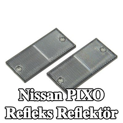 XL Yapışkan filmli refleks reflektör, sabitleme malzemesi içermez — Nissan Pixo