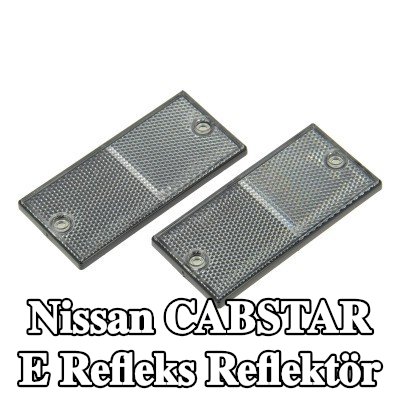 XL Yapışkan filmli refleks reflektör, sabitleme malzemesi içermez — Nissan Cabstar E