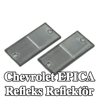 XL Yapışkan filmli refleks reflektör, sabitleme malzemesi içermez — Chevrolet Epica