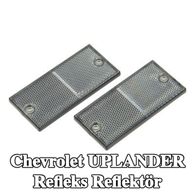 XL Yapışkan filmli refleks reflektör, sabitleme malzemesi içermez — Chevrolet Uplander