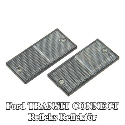 XL Yapışkan filmli refleks reflektör, sabitleme malzemesi içermez — Ford Transit Connect