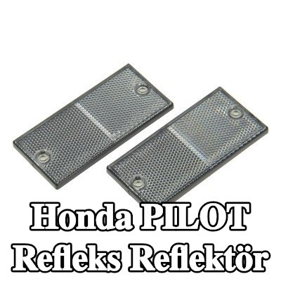 XL Yapışkan filmli refleks reflektör, sabitleme malzemesi içermez — Honda Pilot