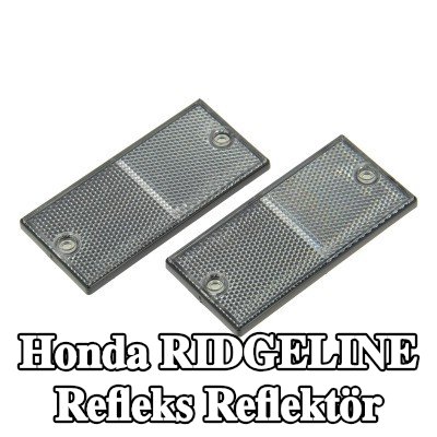 XL Yapışkan filmli refleks reflektör, sabitleme malzemesi içermez — Honda Ridgeline