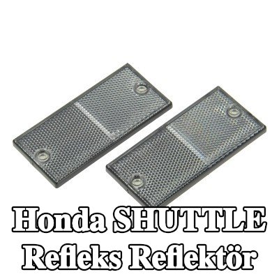 XL Yapışkan filmli refleks reflektör, sabitleme malzemesi içermez — Honda Shuttle