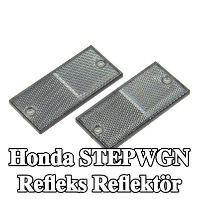 XL Yapışkan filmli refleks reflektör, sabitleme malzemesi içermez — Honda Stepwgn