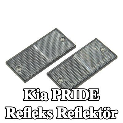 XL Yapışkan filmli refleks reflektör, sabitleme malzemesi içermez — Kia Pride