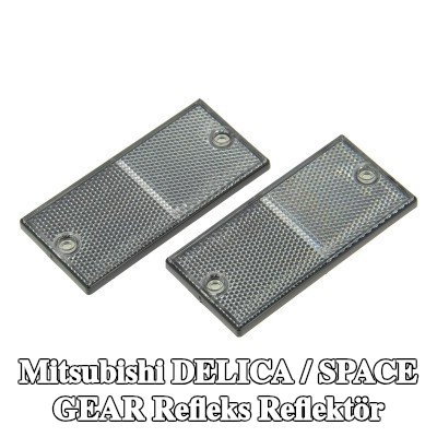XL Yapışkan filmli refleks reflektör, sabitleme malzemesi içermez — Mitsubishi Delica / Space Gear