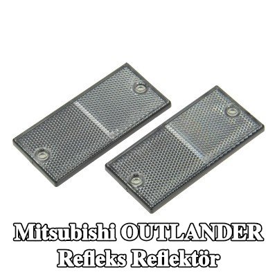 XL Yapışkan filmli refleks reflektör, sabitleme malzemesi içermez — Mitsubishi Outlander