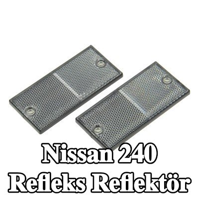 XL Yapışkan filmli refleks reflektör, sabitleme malzemesi içermez — Nissan 240