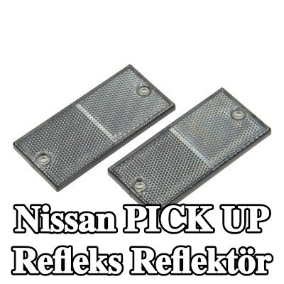 XL Yapışkan filmli refleks reflektör, sabitleme malzemesi içermez — Nissan Pick Up