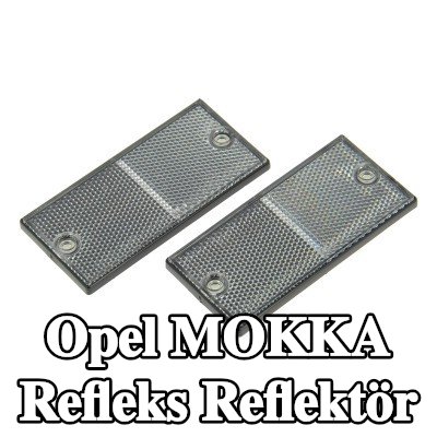XL Yapışkan filmli refleks reflektör, sabitleme malzemesi içermez — Opel Mokka