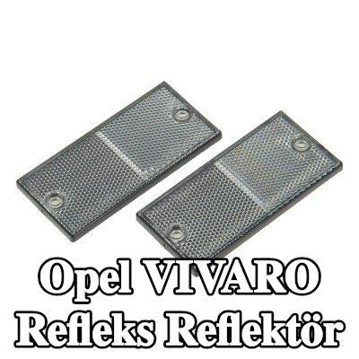 XL Yapışkan filmli refleks reflektör, sabitleme malzemesi içermez — Opel Vivaro