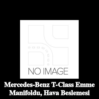 RENAULT Emme manifoldu, hava beslemesi — Mercedes-Benz T-Class