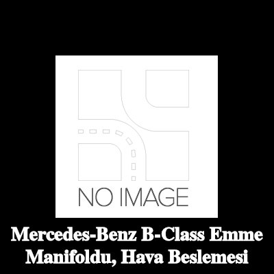 RENAULT Emme manifoldu, hava beslemesi — Mercedes-Benz B-Class