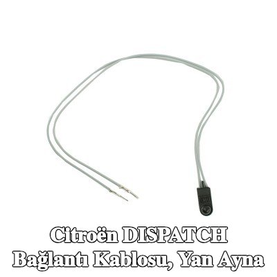 MOPAR Bağlantı kablosu, yan ayna — Citroën Dispatch