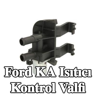 THERMOTEC Isıtıcı kontrol valfi — Ford Ka