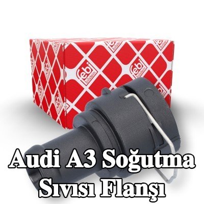 FEBI BILSTEIN Hızlı bağlantı elemanlı soğutma suyu flanşı — Audi A3