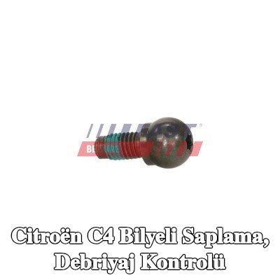 FAST Bilyeli Saplama, debriyaj kontrolü — Citroën C4