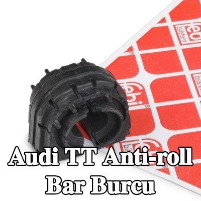 FEBI BILSTEIN Anti roll bar burcu Arka Aks, 17mm, Kauçuk — 2012 Audi Tt