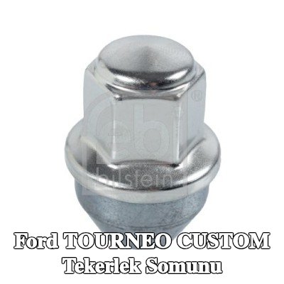 FEBI BILSTEIN Tekerlek Somunu 21 — Ford Tourneo Custom