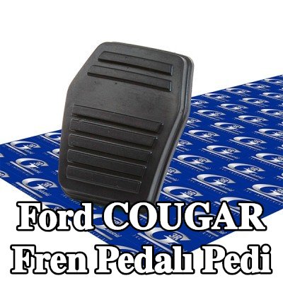 3RG Fren pedalı pedi — Ford Cougar