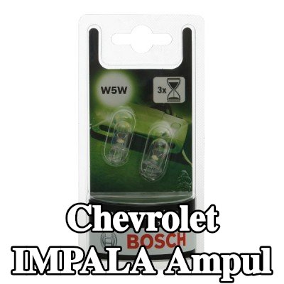 BOSCH Ampul — Chevrolet Impala