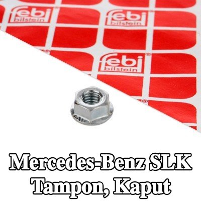 FEBI BILSTEIN Tampon, kaput — Mercedes-Benz Slk