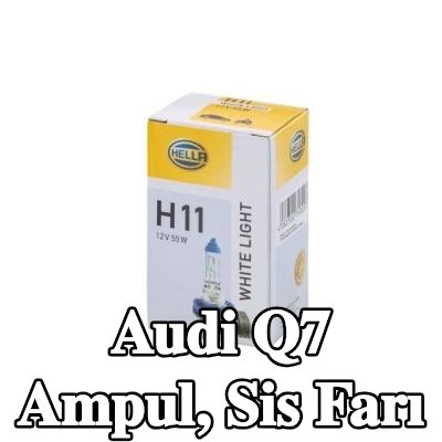HELLA Ampul, sis farı — Audi Q7