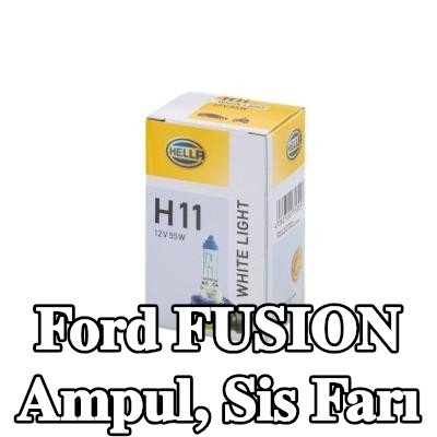 HELLA Ampul, sis farı — Ford Fusion