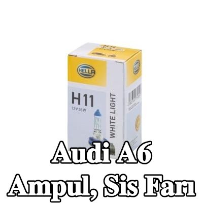 HELLA Ampul, sis farı — Audi A6