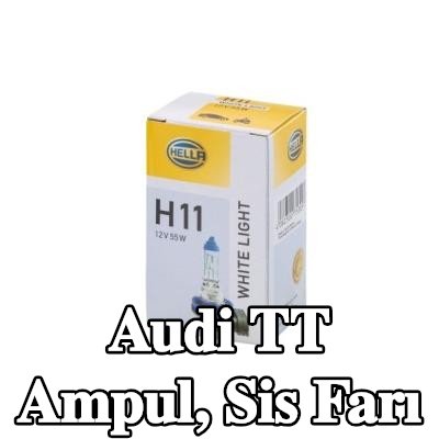 HELLA Ampul, sis farı — Audi Tt
