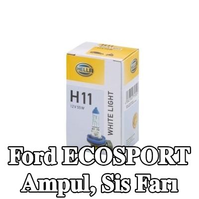 HELLA Ampul, sis farı — Ford Ecosport