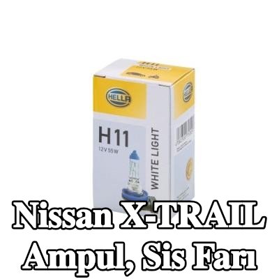 HELLA Ampul, sis farı — Nissan X-trail